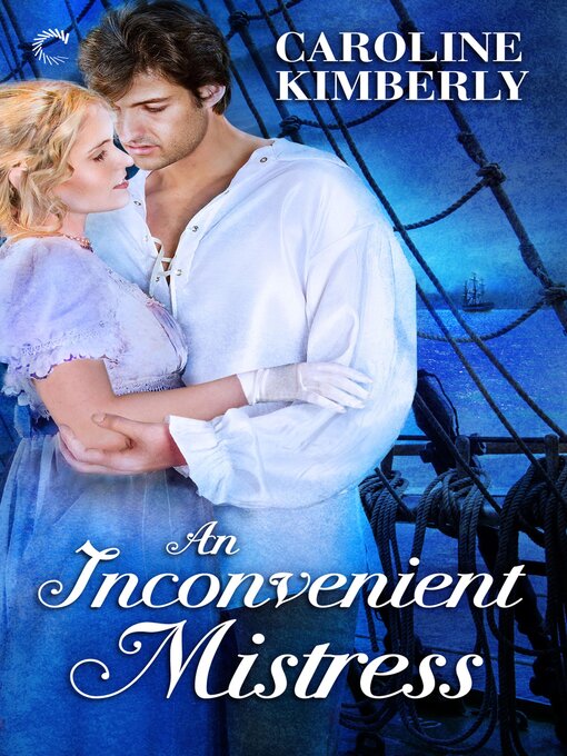 Title details for An Inconvenient Mistress by Caroline Kimberly - Wait list